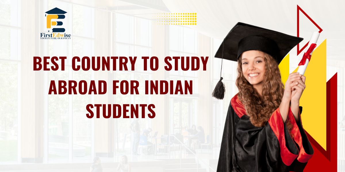 best country to study abroad for Indian students​